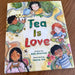 Tea is Love -  - Happy Earth Tea