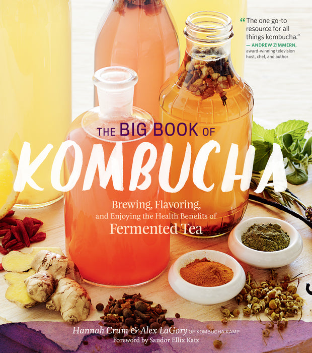 The Big Book of Kombucha book by Hannah Crum and Alex LaGory