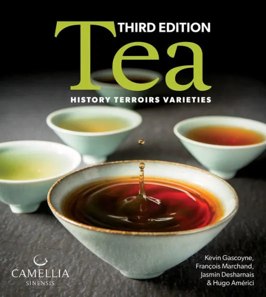 Tea: History, Terroirs, Varieties book